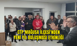 CTP MAĞUSA İLÇESİ ŞEHİR ÖRGÜTÜ YENİ YIL BULUŞMASI ETKİNLİĞİ DÜZENLEDİ...