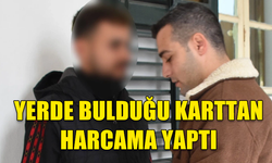 YERDE BULDUĞU CÜZDAN İÇİNDEKİ KREDİ KARTINI PATLATTI!