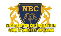 Necat British College tanıtım günü 27 Şubat’ta yapılacak