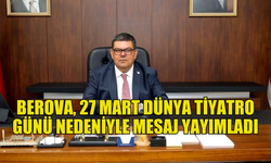 Maliye Bakanı Berova, 27 Mart Dünya Tiyatro Günü nedeniyle mesaj yayımladı