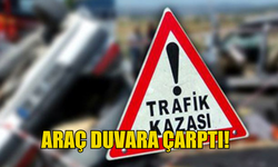 Araç duvara çarptı!