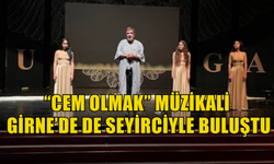 “Cem Olmak” Müzikali Girne’de de seyirciyle buluştu