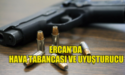 Ercan’da hava tabancası ve uyuşturucu