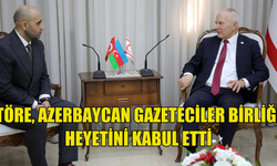 Töre, Azerbaycan Gazeteciler Birliği heyetini kabul etti