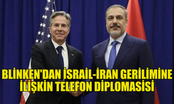 Blinken'dan İsrail-İran gerilimine ilişkin telefon diplomasisi