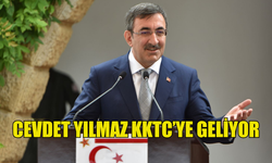 Türkiye Cumhurbaşkanı Yardımcısı Cevdet Yılmaz, yarın KKTC’ye gelecek