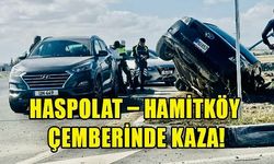 HASPOLAT – HAMİTKÖY ÇEMBERİNDE TRAFİK KAZASI!