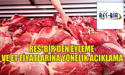 RES-BİR’DEN EYLEME  VE ET FİYATLARINA YÖNELİK AÇIKLAMA