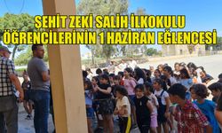 ŞEHİT ZEKİ SALİH İLKOKULU ÖĞRENCİLERİNİN 1 HAZİRAN EĞLENCESİ