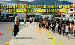 DOĞA INTERNATIONAL SCHOOLS'UN KIDS ATHLETICS YARIŞMASI MİNİK SPORCULARI COŞTURDU