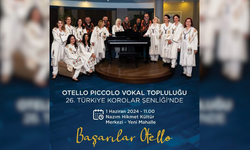 OTELLO PİCCOLO VOKAL TOPLULUĞU ANKARA’DA KONSER VERECEK