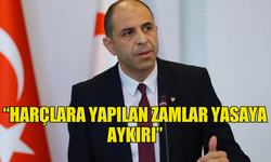 ÖZERSAY: “HARÇLARA YAPILAN ZAMLAR YASAYA AYKIRI”