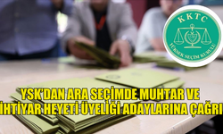 YSK’DAN ARA SEÇİMDE MUHTAR VE İHTİYAR HEYETİ ÜYELİĞİ ADAYLARINA ÇAĞRI