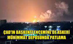 ÇAD'IN BAŞKENTİ ENCEMİNE'DE PATLAMALAR MEYDANA GELDİ