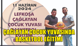 ÇAĞLAYAN ÇOCUK YUVASINDA BASKETBOL EĞİTİMİ