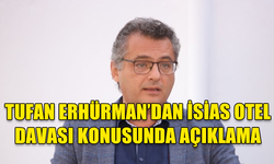 CTP GENEL BAŞKANI ERHÜRMAN İSİAS OTEL DAVASI KONUSUNDA AÇIKLAMA YAPTI