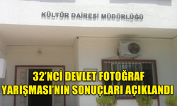 32’NCİ DEVLET FOTOĞRAF YARIŞMASI’NIN SONUÇLARI AÇIKLANDI