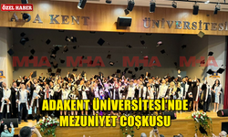 ADA KENT ÜNİVERSİTESİ ÖĞRENCİLERİ UNUTULMAZ BİR MEZUNİYET TÖRENİ YAŞADI