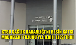 KTSO SAĞLIK BAKANLIĞI'NI BESİN KATKI MADDELERİ TÜZÜĞÜ’NDE YAPTIĞI DEĞİŞİKLİKLERLE İLGİLİ ELEŞTİRDİ