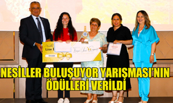 NESİLLER BULUŞUYOR YARIŞMASI’NIN ÖDÜLLERİ VERİLDİ