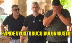 EVİNDE UYUŞTURUCU BULUNAN ZANLI TEMİNATLA SERBEST BIRAKILDI