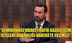 SOLYALI: GEMİKONAĞI'NDAKİ TRAFİK KAZASI İÇİN İÇİŞLERİ BAKANLIĞI HAREKETE GEÇMELİ