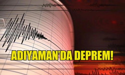 AFAD DUYURDU ADIYAMAN’DA DEPREM MEYDANA GELDİ