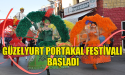 GÜZELYURT BELEDİYESİ'NİN DÜZENLEDİĞİ 46. GÜZELYURT PORTAKAL FESTİVALİ BAŞLADI