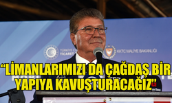 BAŞBAKAN ÜSTEL: “LİMANLARIMIZI DA ÇAĞDAŞ BİR YAPIYA KAVUŞTURACAĞIZ”