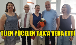 TAK'A 36 YILDIR HİZMET VEREN  TİJEN YÜCELEN EMEKLİ OLDU