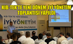 KIB-TEK'TE YENİ DÖNEM: İYİ YÖNETİM TOPLANTISI YAPILDI