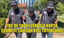 ISPARTA'DA YKS'DE YAPAY ZEKAYLA KOPYA ÇEKMEYE ÇALIŞAN KİŞİ TUTUKLANDI