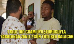 1 KİLO 100 GRAM UYUŞTURUCU İLE YAKALANAN ZANLI 7 GÜN DAHA TUTUKLU KALACAK