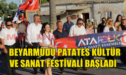 10. BEYARMUDU BELEDİYESİ PATATES, KÜLTÜR VE SANAT FESTİVALİ BAŞLADI