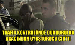 LEFKOŞA'DA TRAFİK KONTROLÜNDE DURDURULAN ŞAHSIN ARACINDA UYUŞTURUCU BULUNDU