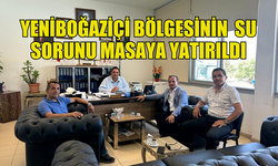 YENİBOĞAZİÇİ BÖLGESİNİN SU SORUNU İÇİN TOPLANTI YAPILDI