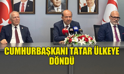 CUMHURBAŞKANI TATAR İNGİLTERE'DEN DÖNDÜ