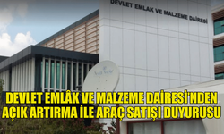 DEVLET EMLÂK VE MALZEME DAİRESİ’NDEN DUYURU AÇIK ARTIRMA İLE ARAÇ SATIŞI YAPILACAK