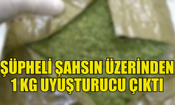 ULUKIŞLA'DA ŞÜPHELİ ŞAHSIN ÜZERİNDE BİR KİLO UYUŞTURUCU ÇIKTI