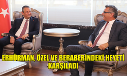 CHP GENEL BAŞKANI ÖZGÜR ÖZEL VE BERABERİNDEKİ HEYET,  ERHÜRMAN TARAFINDAN KARŞILANDI