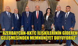 CUMHURBAŞKANI ERSİN TATAR, AZERBAYCAN HEYETİNİ KABUL ETTİ