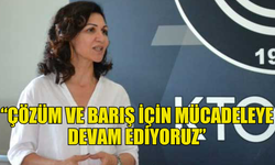 KTOEÖS BAŞKANI EYLEM: “ÇÖZÜM VE BARIŞ İÇİN MÜCADELEYE DEVAM EDİYORUZ”