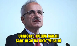 TÜRKİYE ULAŞTIRMA VE ALTYAPI BAKANI URALOĞLU KKTC’DE