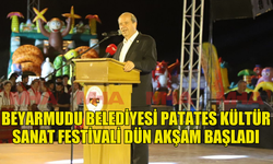 10'UNCUSU DÜZENLENEN BEYARMUDU BELEDİYESİ PATATES KÜLTÜR SANAT FESTİVALİ DÜN AKŞAM BAŞLADI