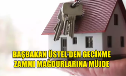 ÜNAL ÜSTEL’DEN MAĞDUR VATANDAŞLAR İÇİN GECİKME ZAMLARINA MUAFİYET DÜZENLEMESİ