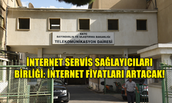 İNTERNET SERVİS SAĞLAYICILARI BİRLİĞİ: İNTERNET FİYATLARI ARTACAK!