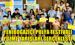 YENİBOĞAZİÇİ PULYA FESTİVALİ YÜZME YARIŞMALARI GERÇEKLEŞTİ