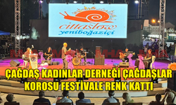 MORMENEKŞE ÇAĞDAŞ KADINLAR DERNEĞİ ÇAĞDAŞLAR KOROSU PULYA FESTİVALİ'NDE SAHNE ALDI