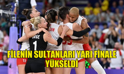 A MİLLİ KADIN VOLEYBOL TAKIMI, ÇİN’İ 3-2 YENEREK PARİS 2024 OLİMPİYAT OYUNLARI'NDA YARI FİNALE YÜKSELDİ