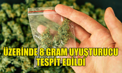 GİRNE TURİZM LİMANI'NDA BİR ŞAHSIN ÜZERİNDE 8 GRAM UYUŞTURUCU TESPİT EDİLDİ